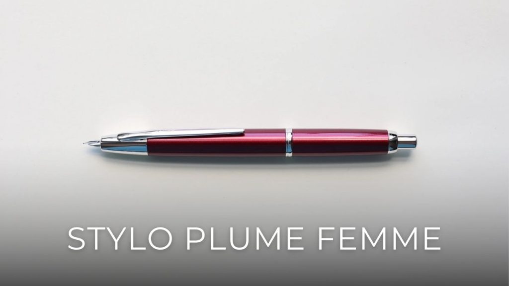 stylo plume femme