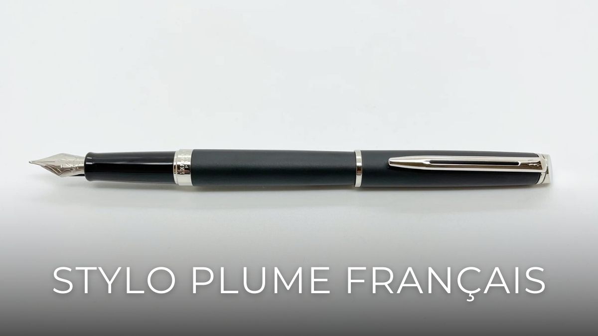 stylo plume français